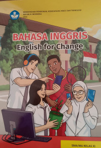 Image of Bahasa inggris : English for change kelas XI untuk SMA/MA/