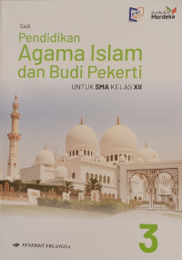 Image of PENDIDIKAN AGAMA ISLAM dan BUDI PEKERTI KELAS XII SMA/MA
